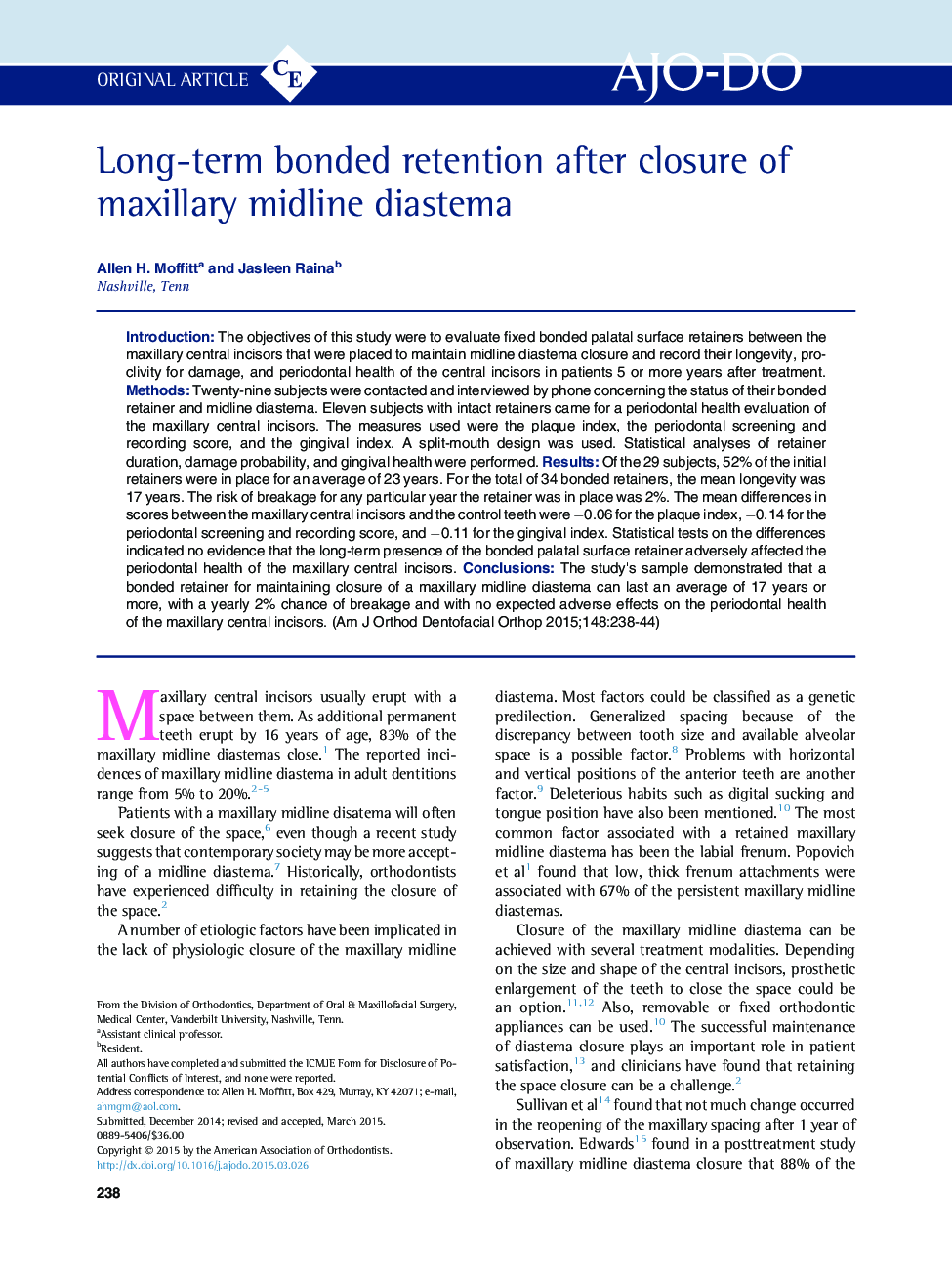 Long-term bonded retention after closure of maxillary midline diastema 