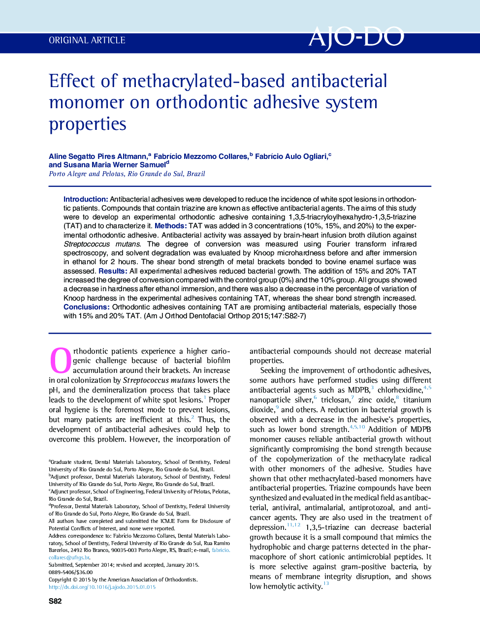 Effect of methacrylated-based antibacterial monomer on orthodontic adhesive system properties