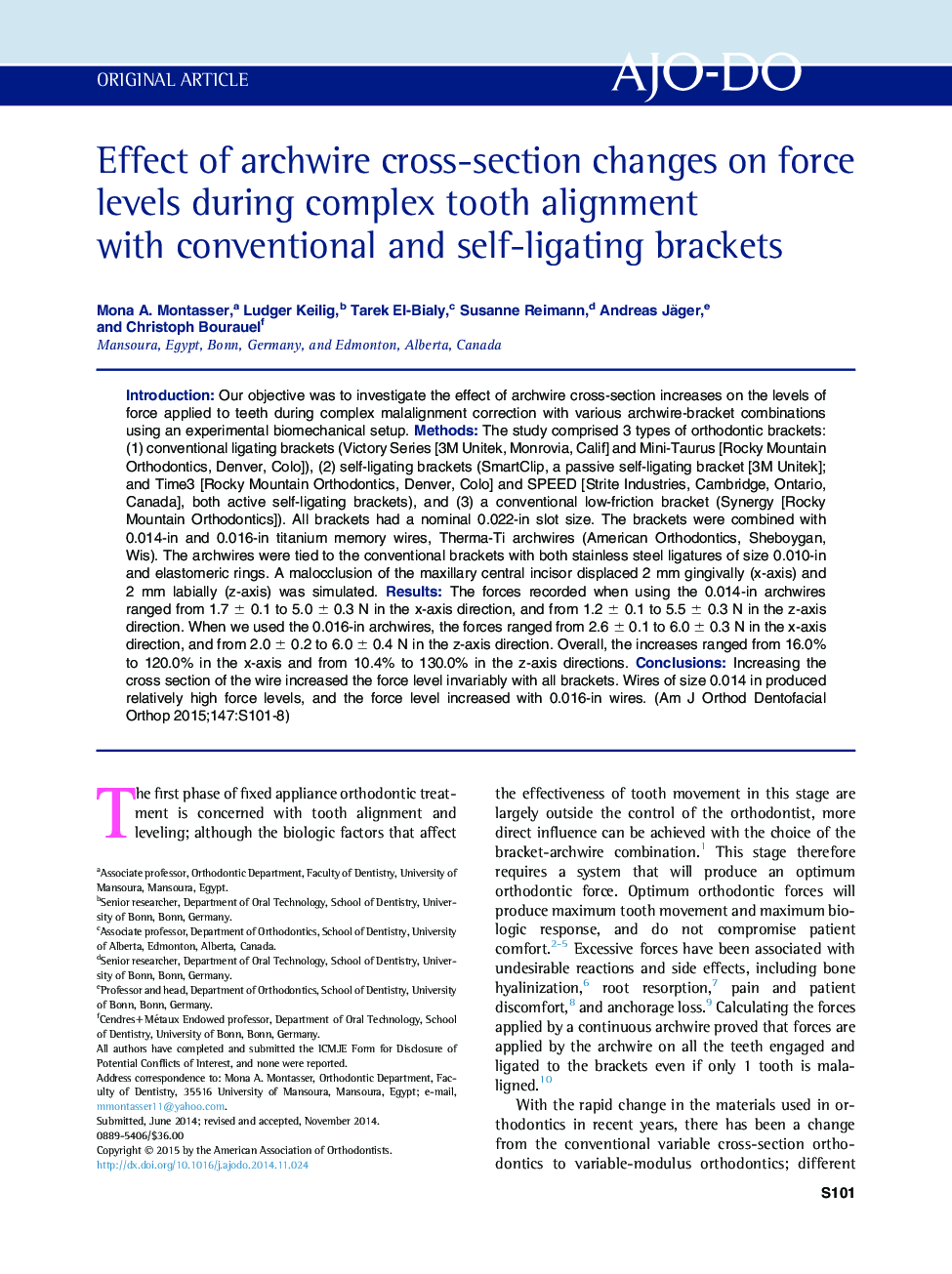 Effect of archwire cross-section changes on force levels during complex tooth alignment with conventional and self-ligating brackets 