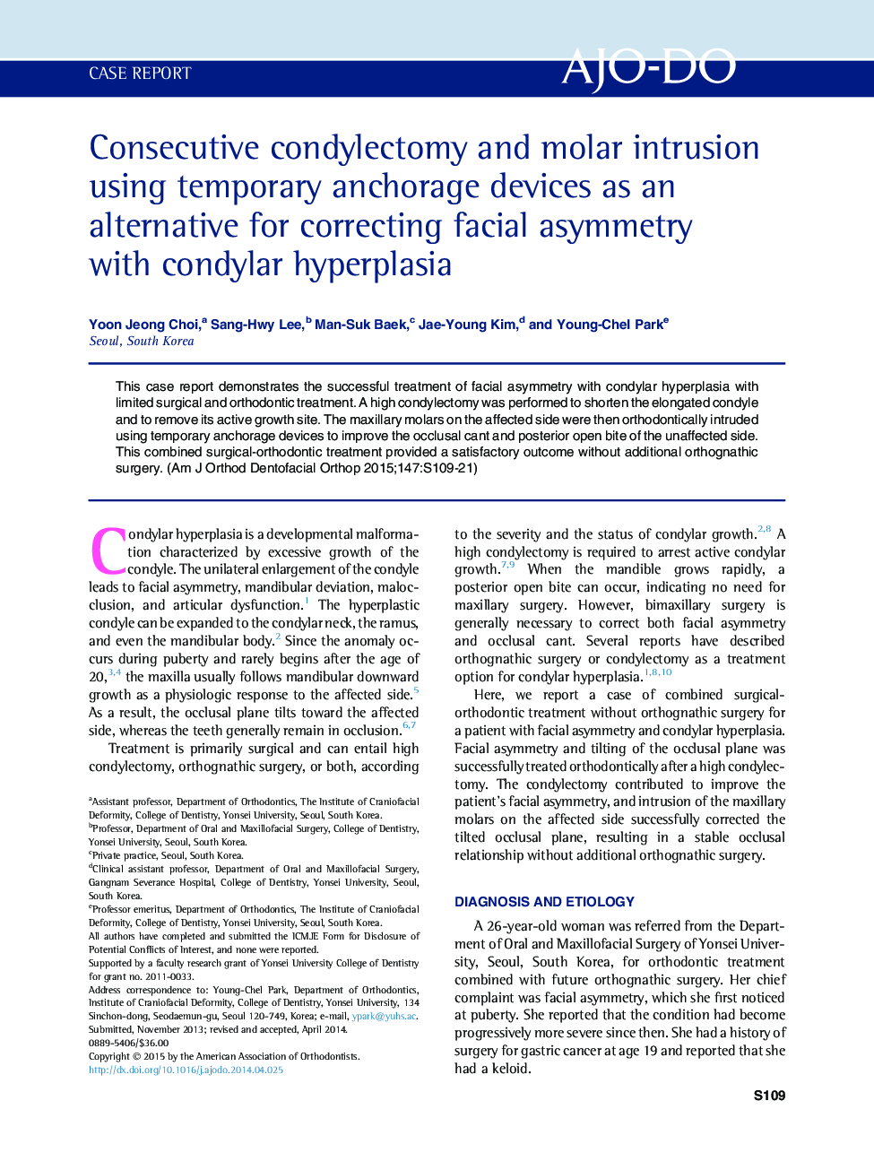 Consecutive condylectomy and molar intrusion using temporary anchorage devices as an alternative for correcting facial asymmetry with condylar hyperplasia 