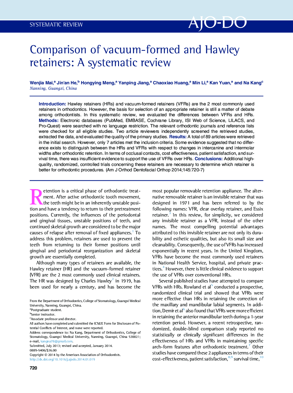 Comparison of vacuum-formed and Hawley retainers: A systematic review 