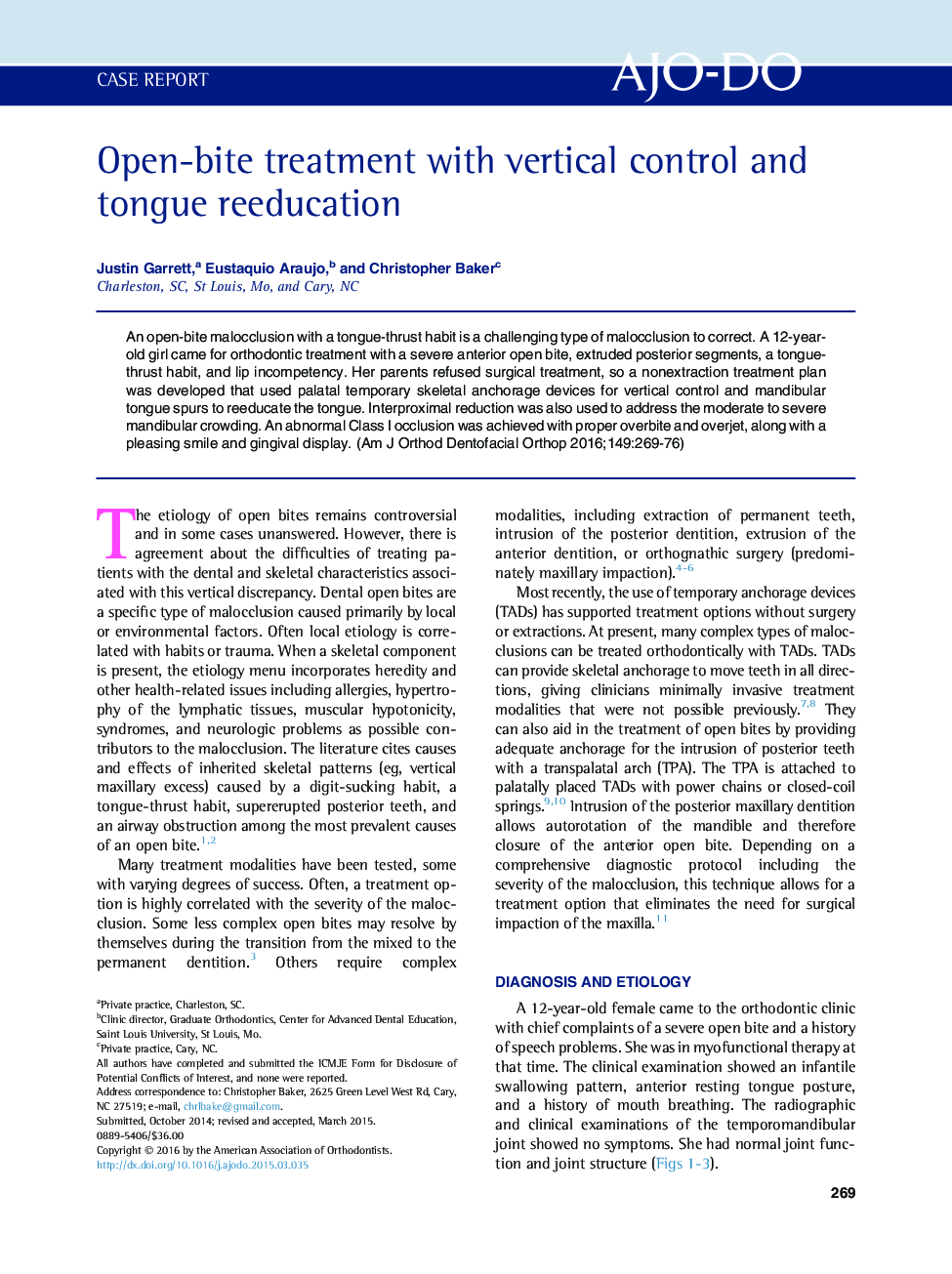 Open-bite treatment with vertical control and tongue reeducation 