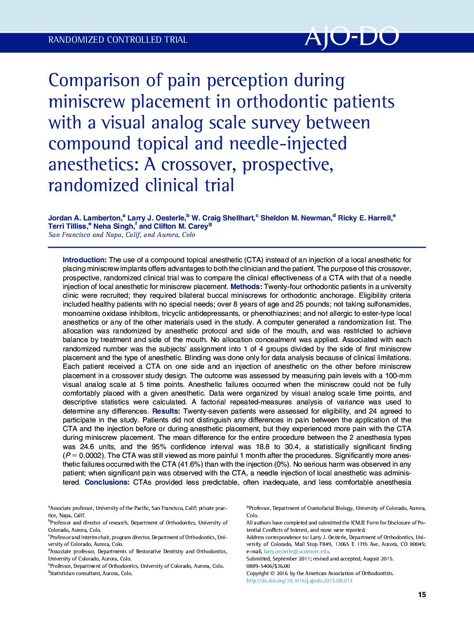 Comparison of pain perception during miniscrew placement in orthodontic patients with a visual analog scale survey between compound topical and needle-injected anesthetics: A crossover, prospective, randomized clinical trial 