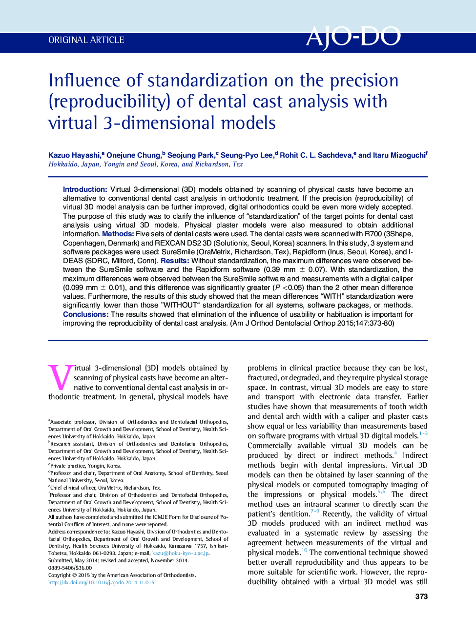 Influence of standardization on the precision (reproducibility) of dental cast analysis with virtual 3-dimensional models