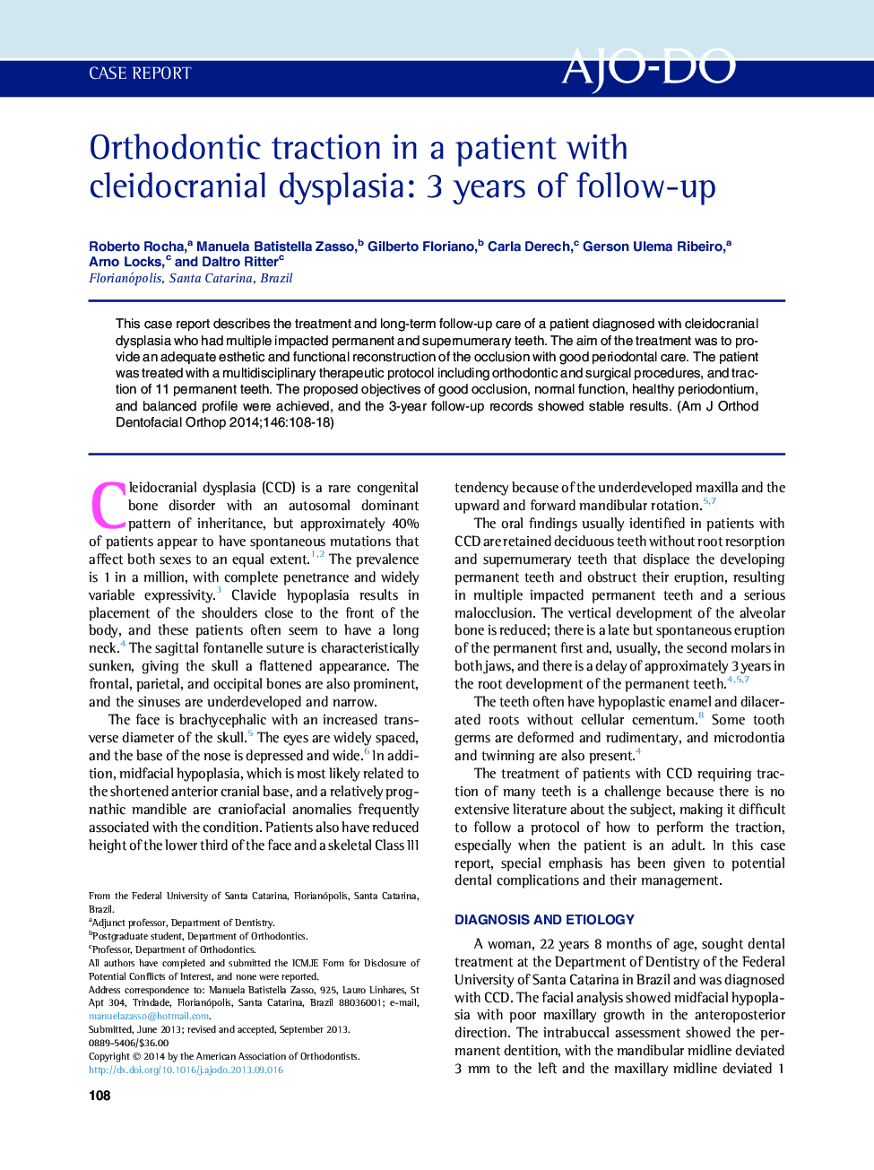 Orthodontic traction in a patient with cleidocranial dysplasia: 3 years of follow-up 