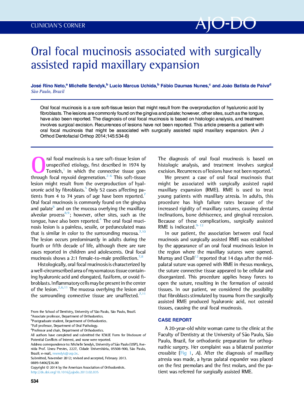 Oral focal mucinosis associated with surgically assisted rapid maxillary expansion