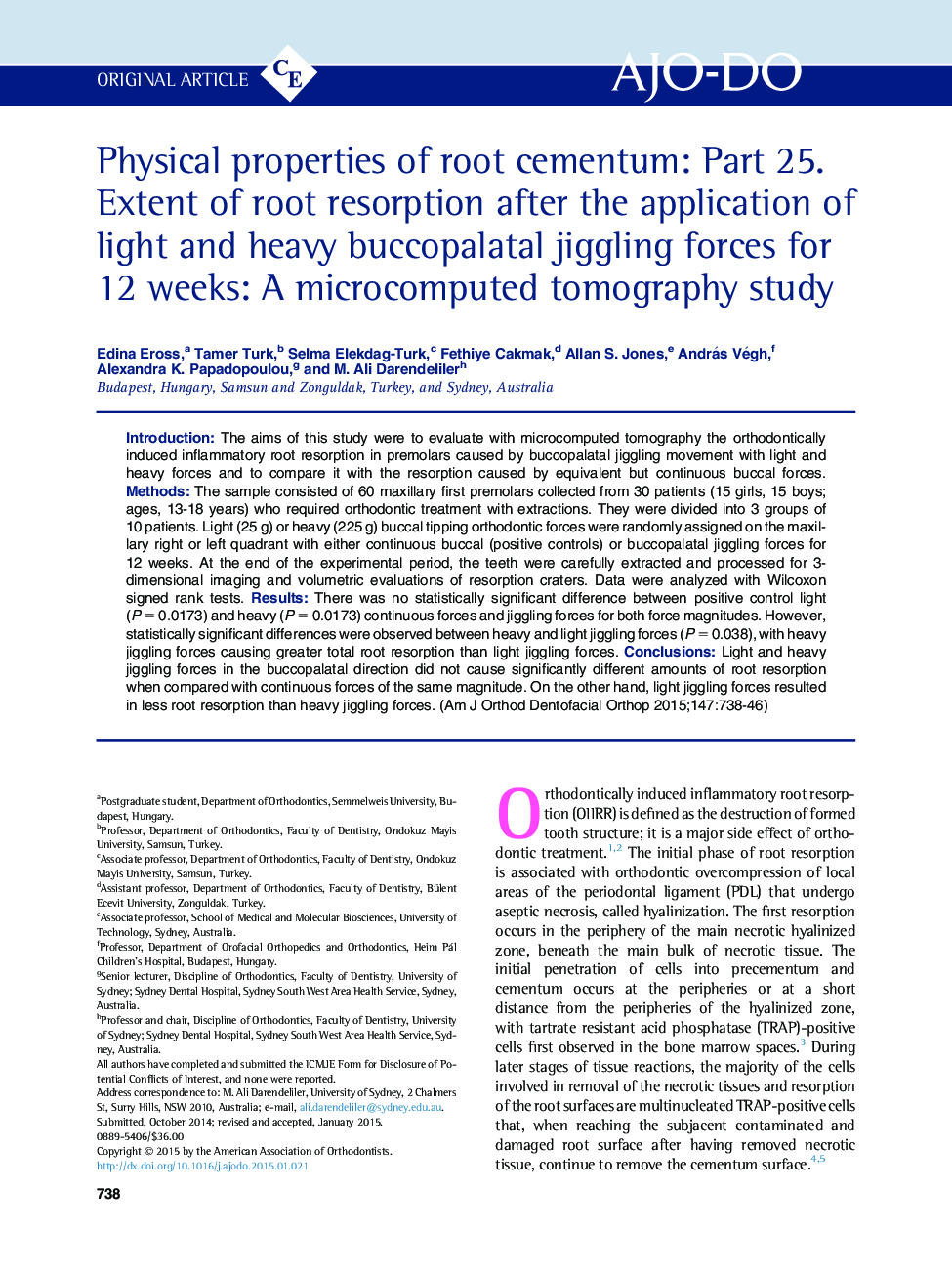 Physical properties of root cementum: Part 25. Extent of root resorption after the application of light and heavy buccopalatal jiggling forces for 12 weeks: A microcomputed tomography study 