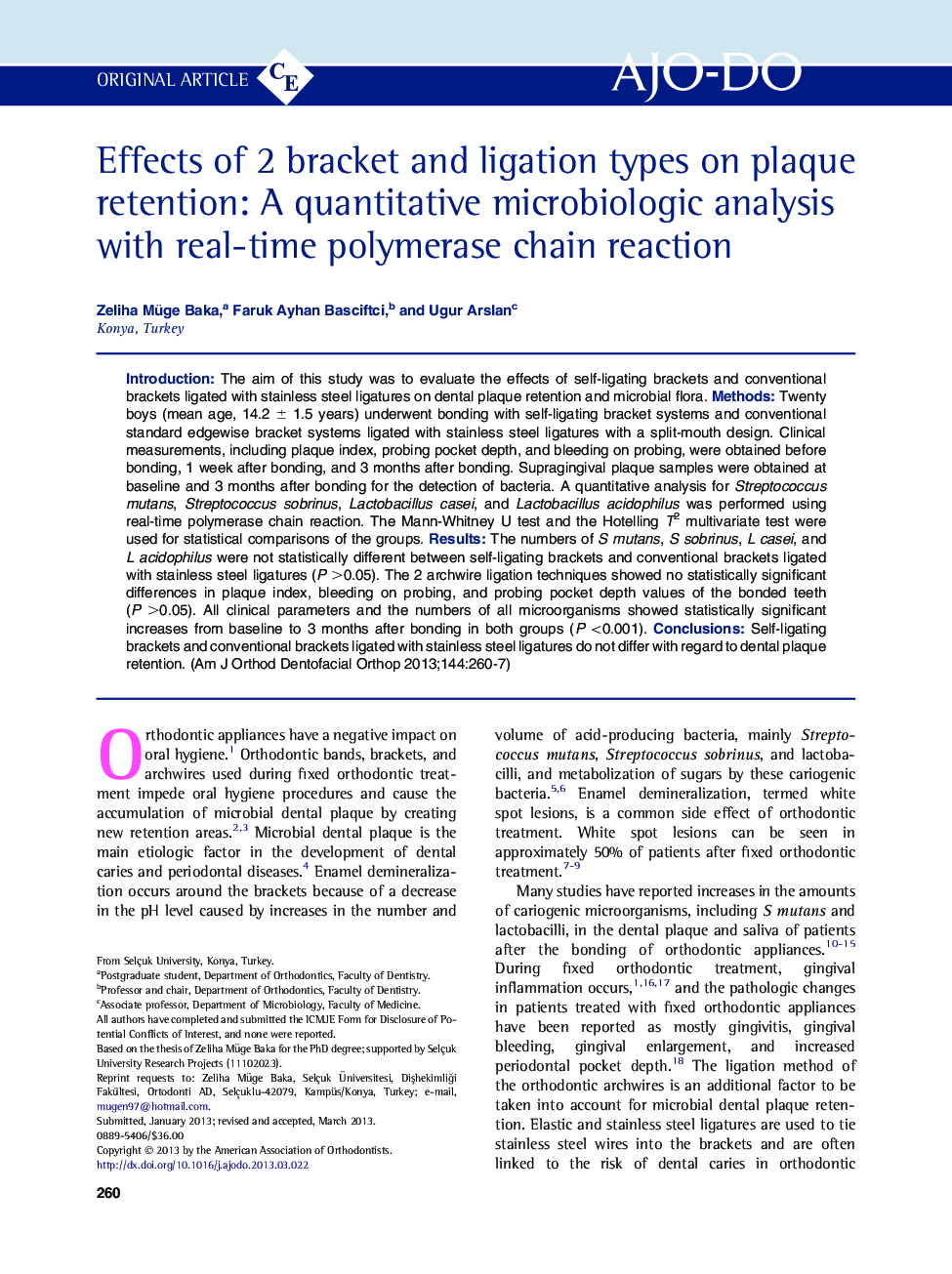 Effects of 2 bracket and ligation types on plaque retention: A quantitative microbiologic analysis with real-time polymerase chain reaction 