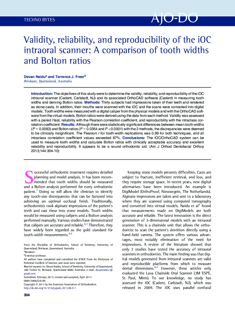 Validity, reliability, and reproducibility of the iOC intraoral scanner: A comparison of tooth widths and Bolton ratios 