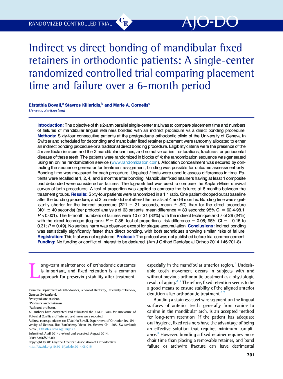 Indirect vs direct bonding of mandibular fixed retainers in orthodontic patients: A single-center randomized controlled trial comparing placement time and failure over a 6-month period 