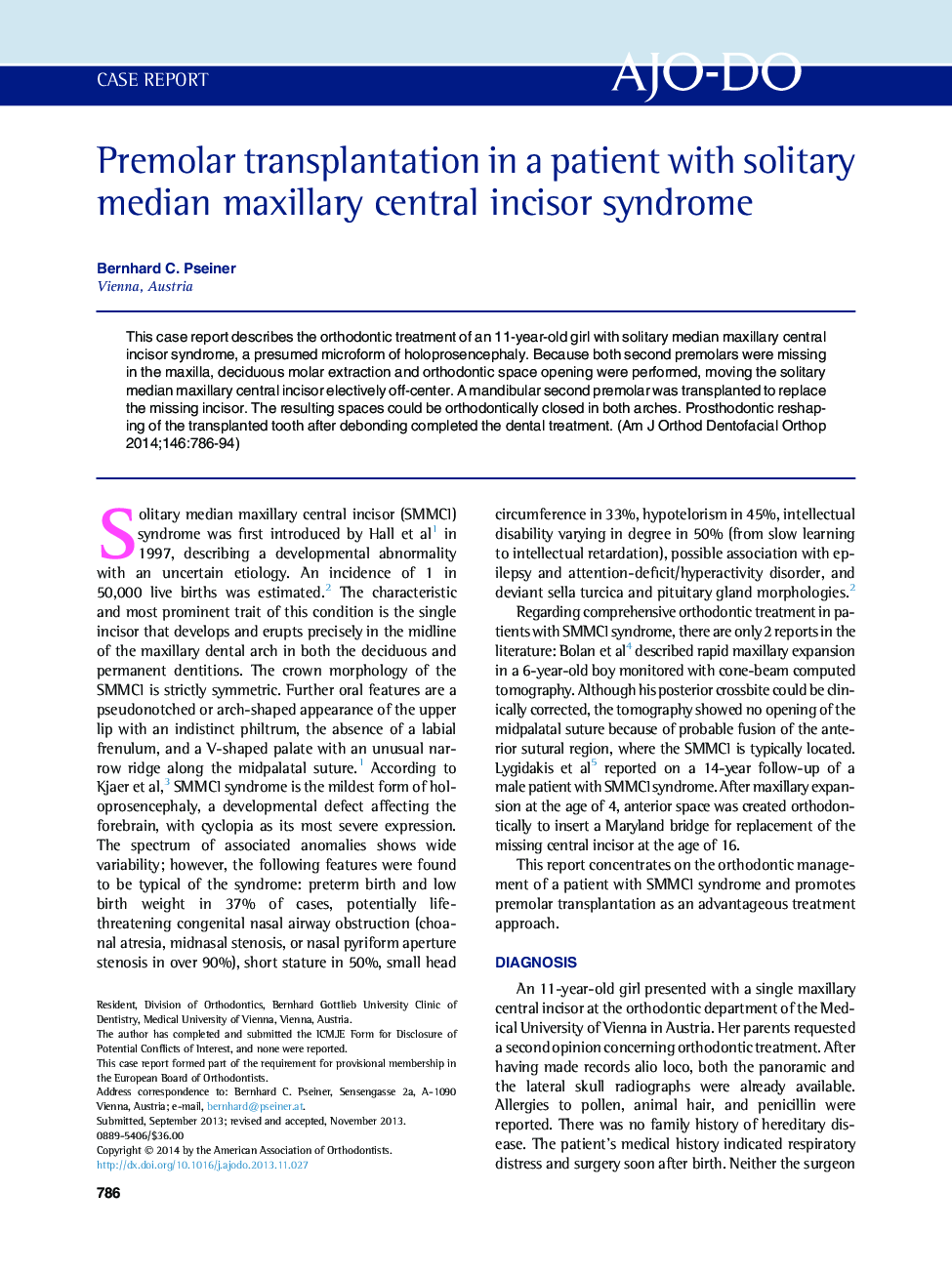 Premolar transplantation in a patient with solitary median maxillary central incisor syndrome 