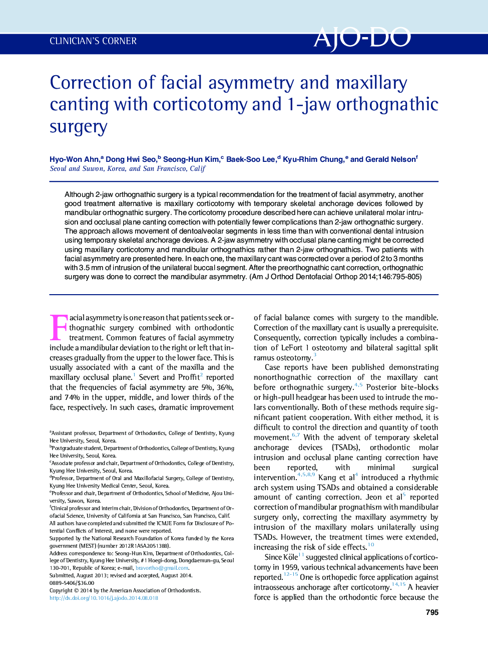 Correction of facial asymmetry and maxillary canting with corticotomy and 1-jaw orthognathic surgery 