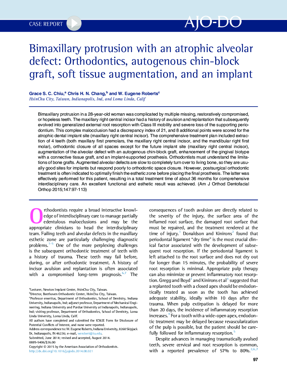 Bimaxillary protrusion with an atrophic alveolar defect: Orthodontics, autogenous chin-block graft, soft tissue augmentation, and an implant 