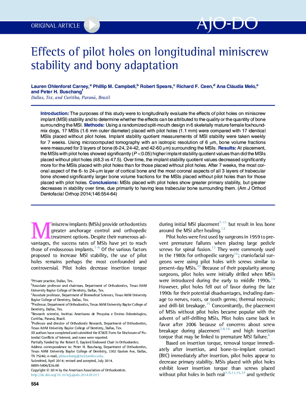 Effects of pilot holes on longitudinal miniscrew stability and bony adaptation