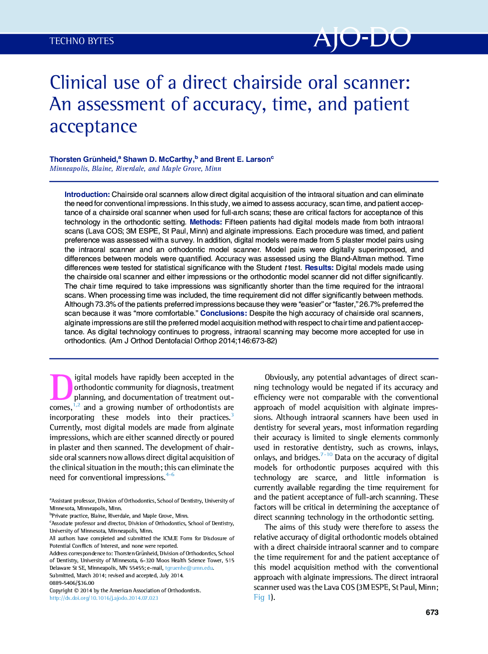 Clinical use of a direct chairside oral scanner: An assessment of accuracy, time, and patient acceptance 