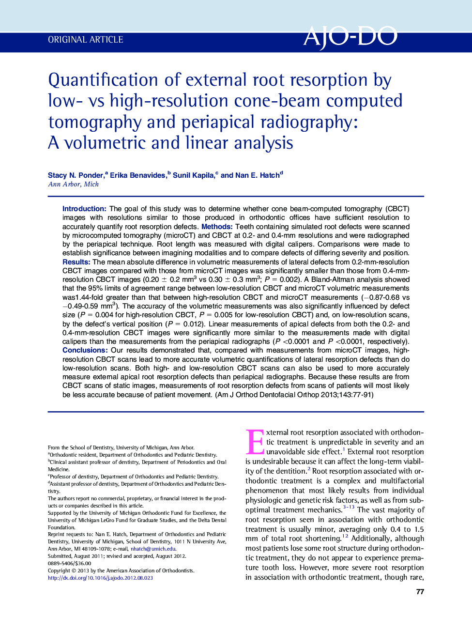 Quantification of external root resorption by low- vs high-resolution cone-beam computed tomography and periapical radiography: A volumetric and linear analysis 