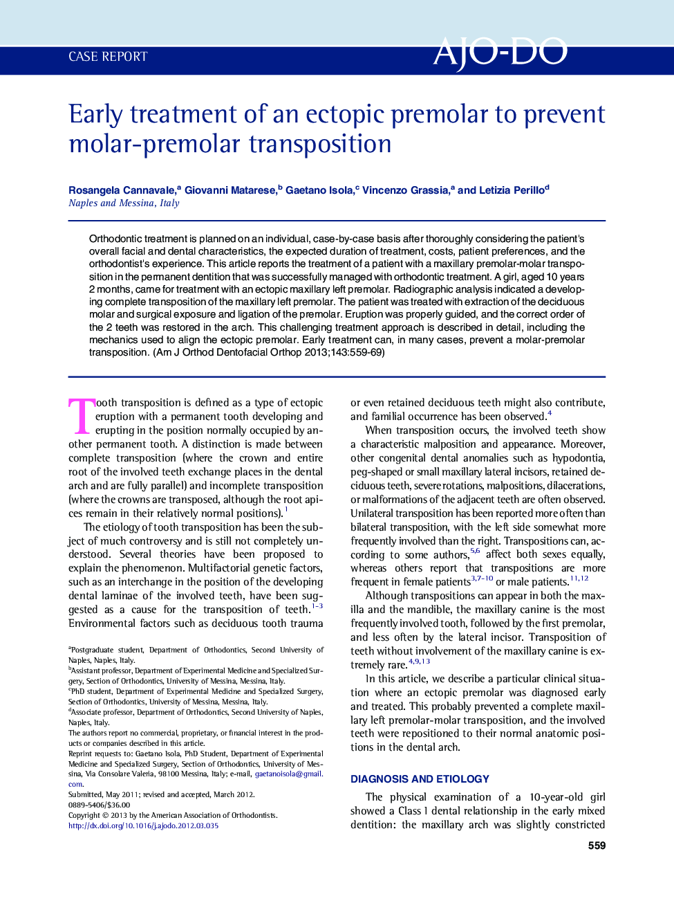 Early treatment of an ectopic premolar to prevent molar-premolar transposition 