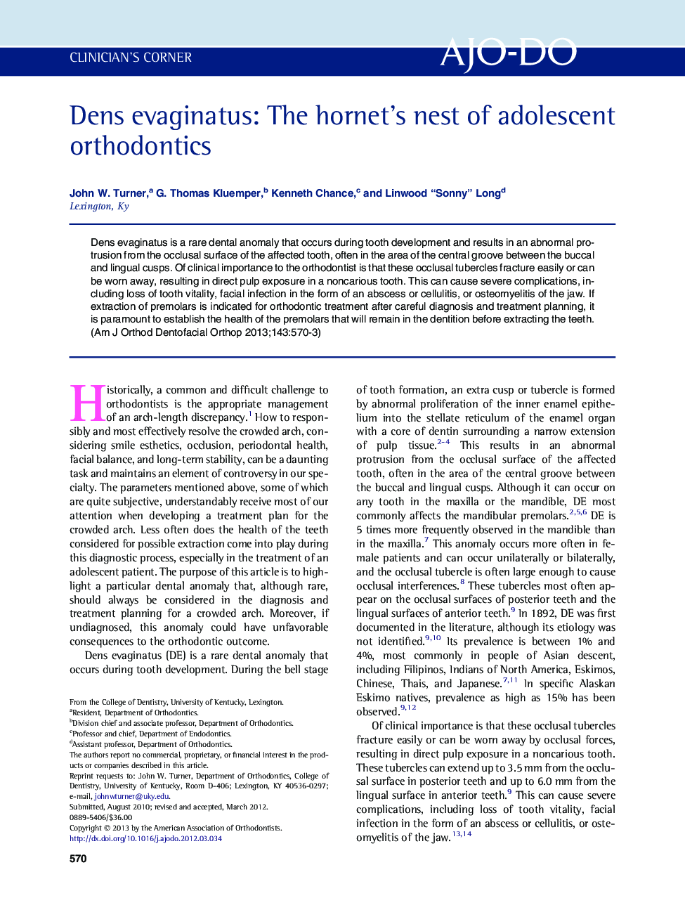 Dens evaginatus: The hornet's nest of adolescent orthodontics