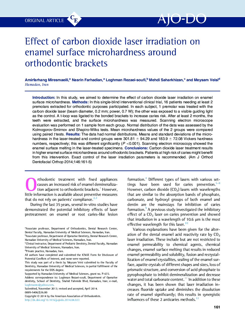 Effect of carbon dioxide laser irradiation on enamel surface microhardness around orthodontic brackets 