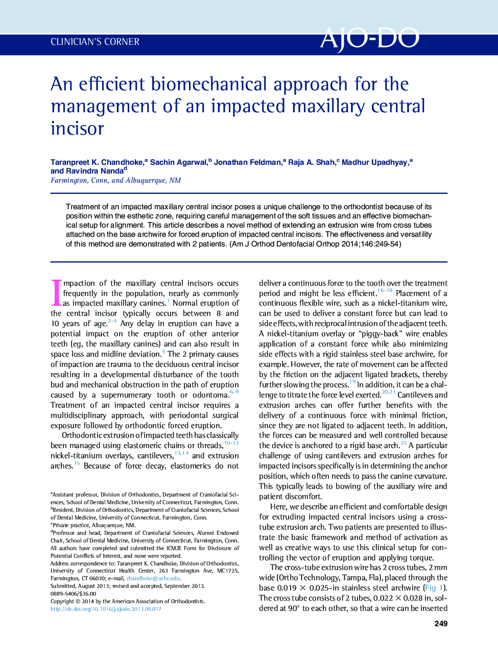 An efficient biomechanical approach for the management of an impacted maxillary central incisor 