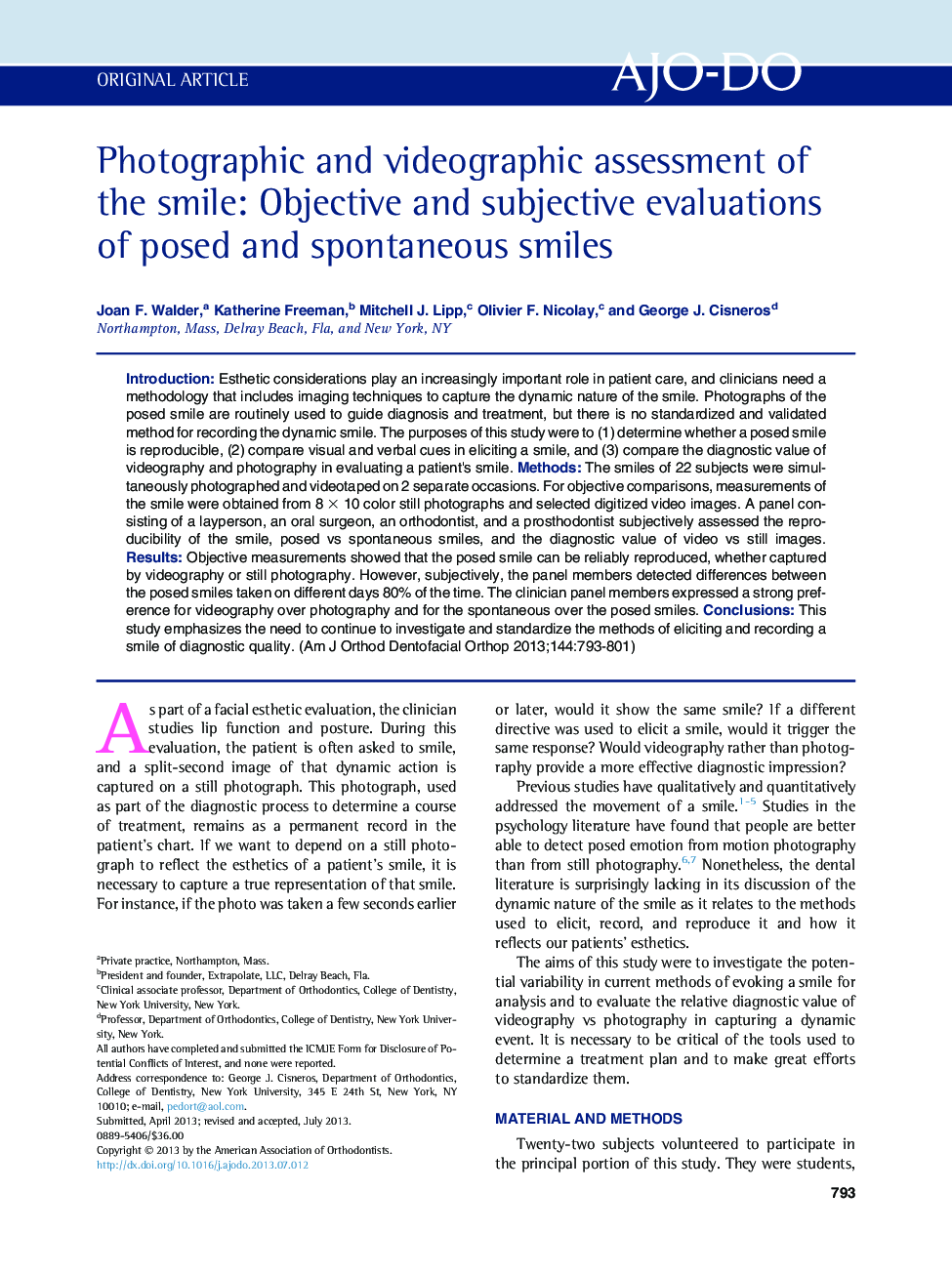 Photographic and videographic assessment of the smile: Objective and subjective evaluations of posed and spontaneous smiles 