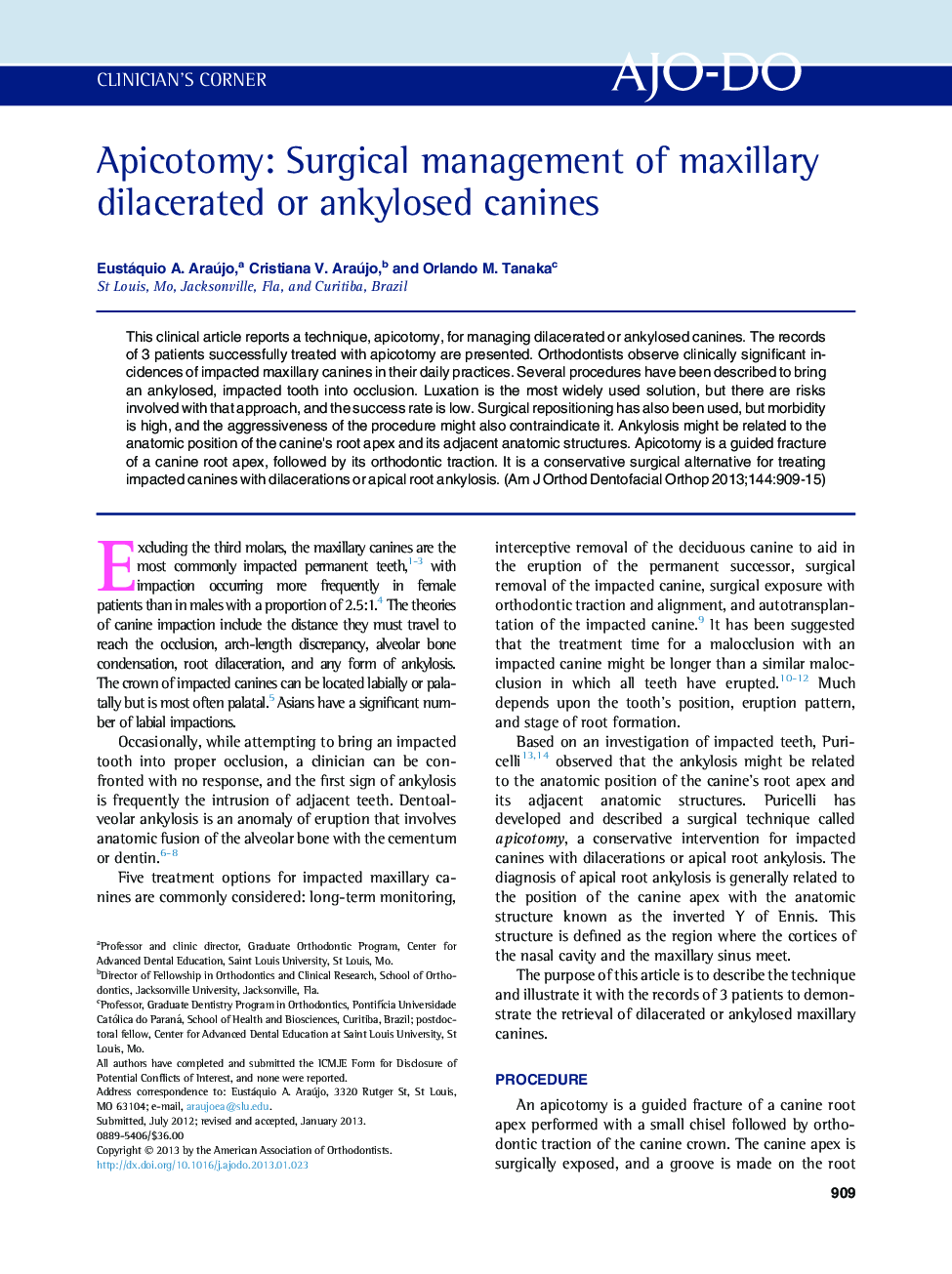 Apicotomy: Surgical management of maxillary dilacerated or ankylosed canines 