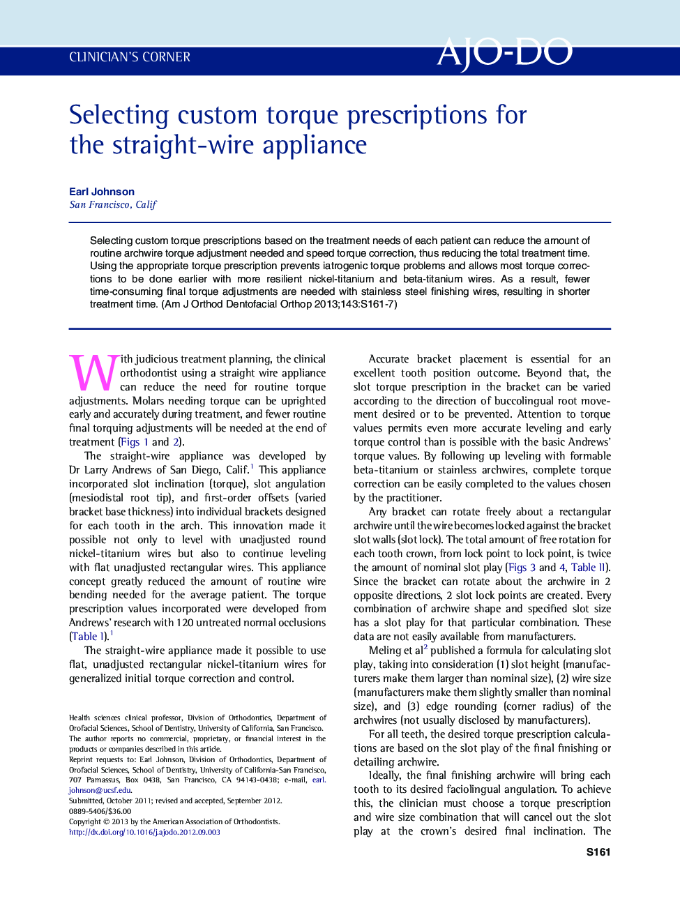 Selecting custom torque prescriptions for the straight-wire appliance