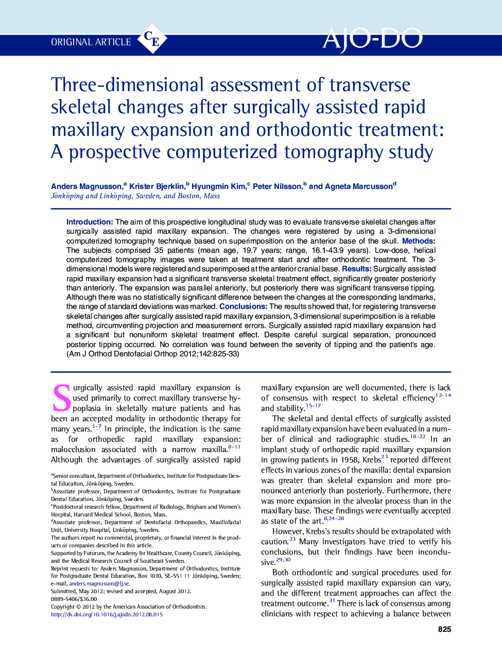 Three-dimensional assessment of transverse skeletal changes after surgically assisted rapid maxillary expansion and orthodontic treatment: A prospective computerized tomography study 
