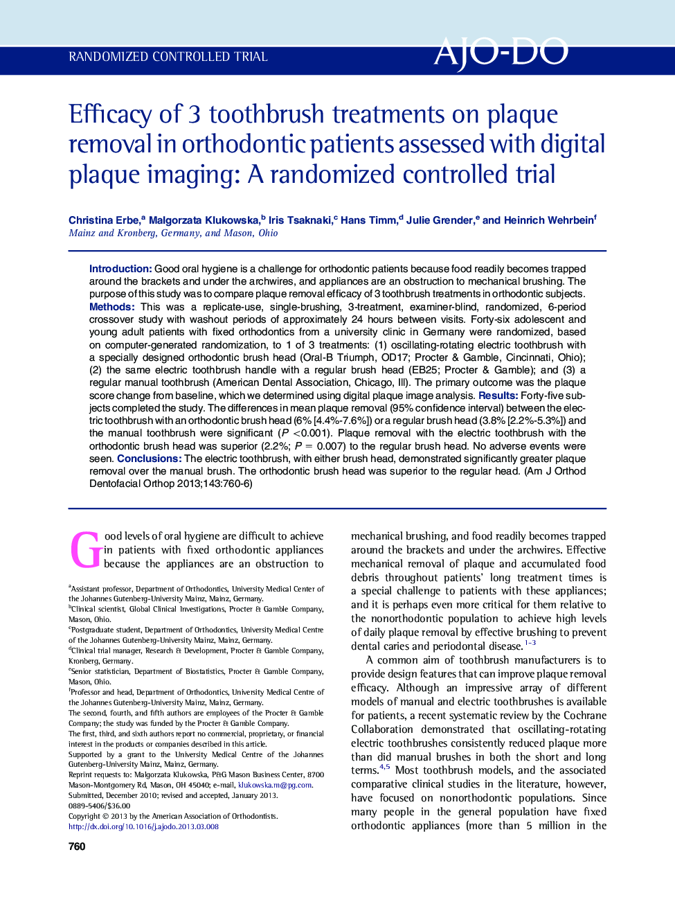 Efficacy of 3 toothbrush treatments on plaque removal in orthodontic patients assessed with digital plaque imaging: A randomized controlled trial 