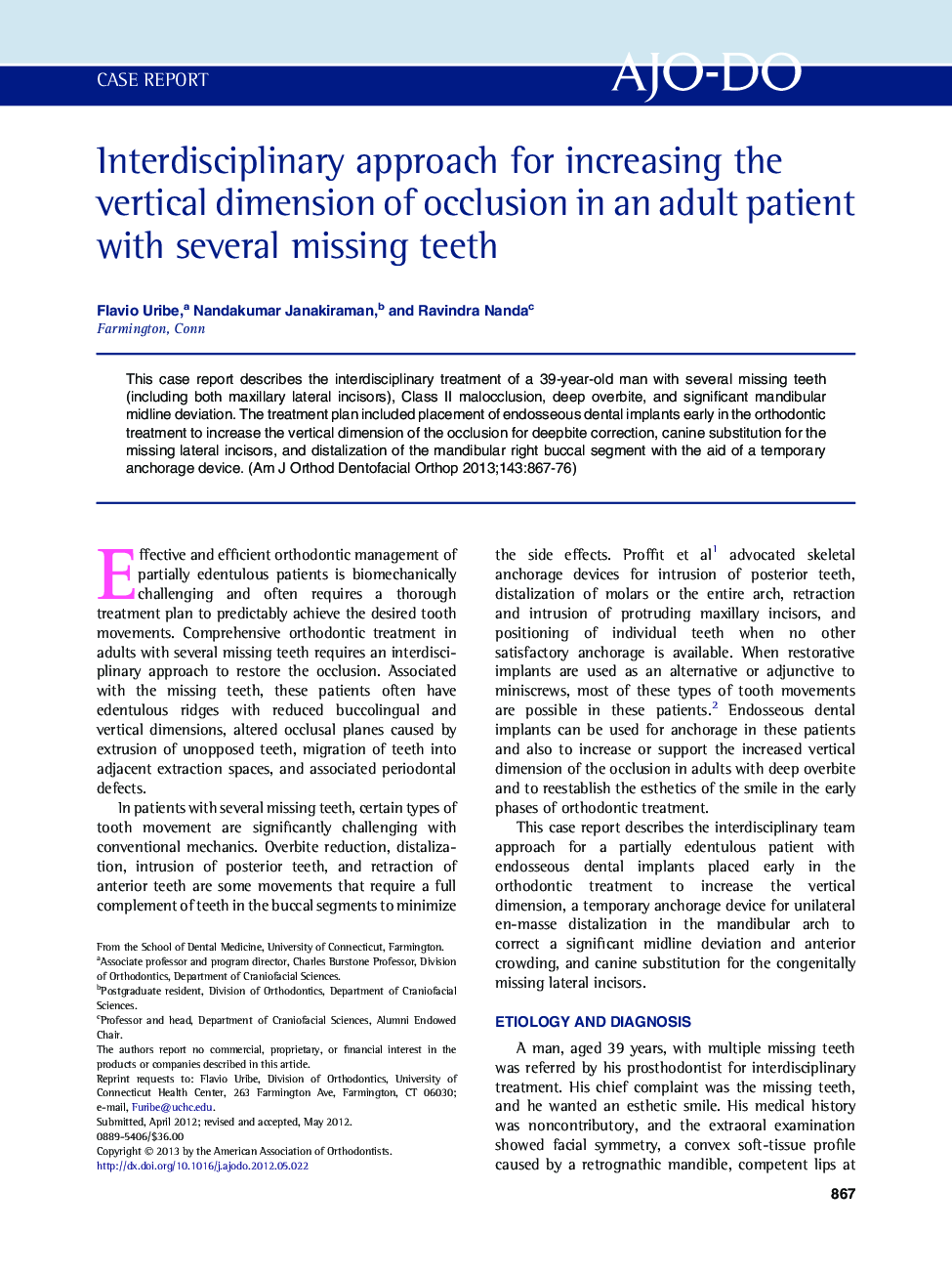 Interdisciplinary approach for increasing the vertical dimension of occlusion in an adult patient with several missing teeth 