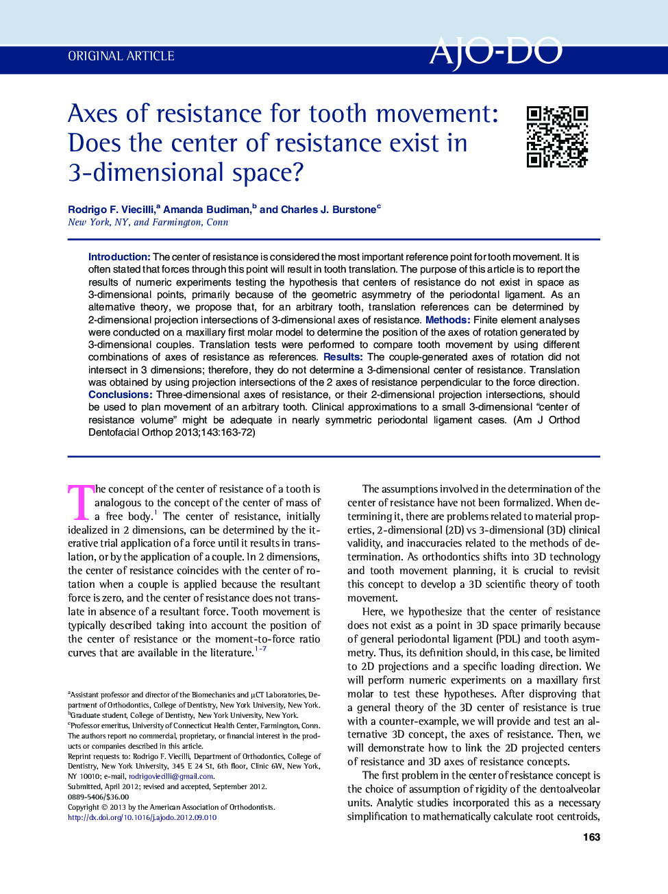 Axes of resistance for tooth movement: Does the center of resistance exist in 3-dimensional space? 