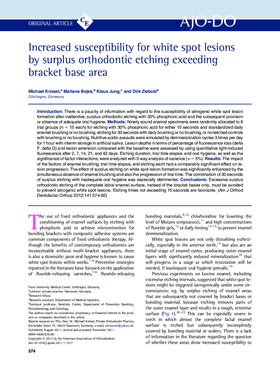 Increased susceptibility for white spot lesions by surplus orthodontic etching exceeding bracket base area 