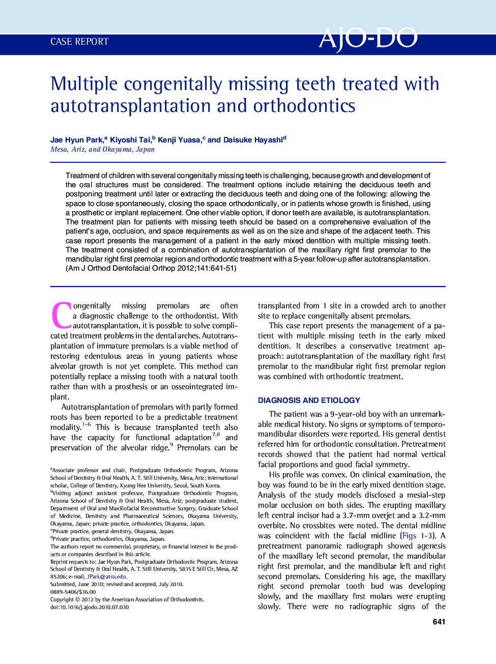 Multiple congenitally missing teeth treated with autotransplantation and orthodontics 