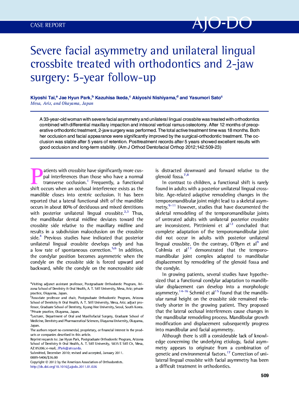 Severe facial asymmetry and unilateral lingual crossbite treated with orthodontics and 2-jaw surgery: 5-year follow-up 