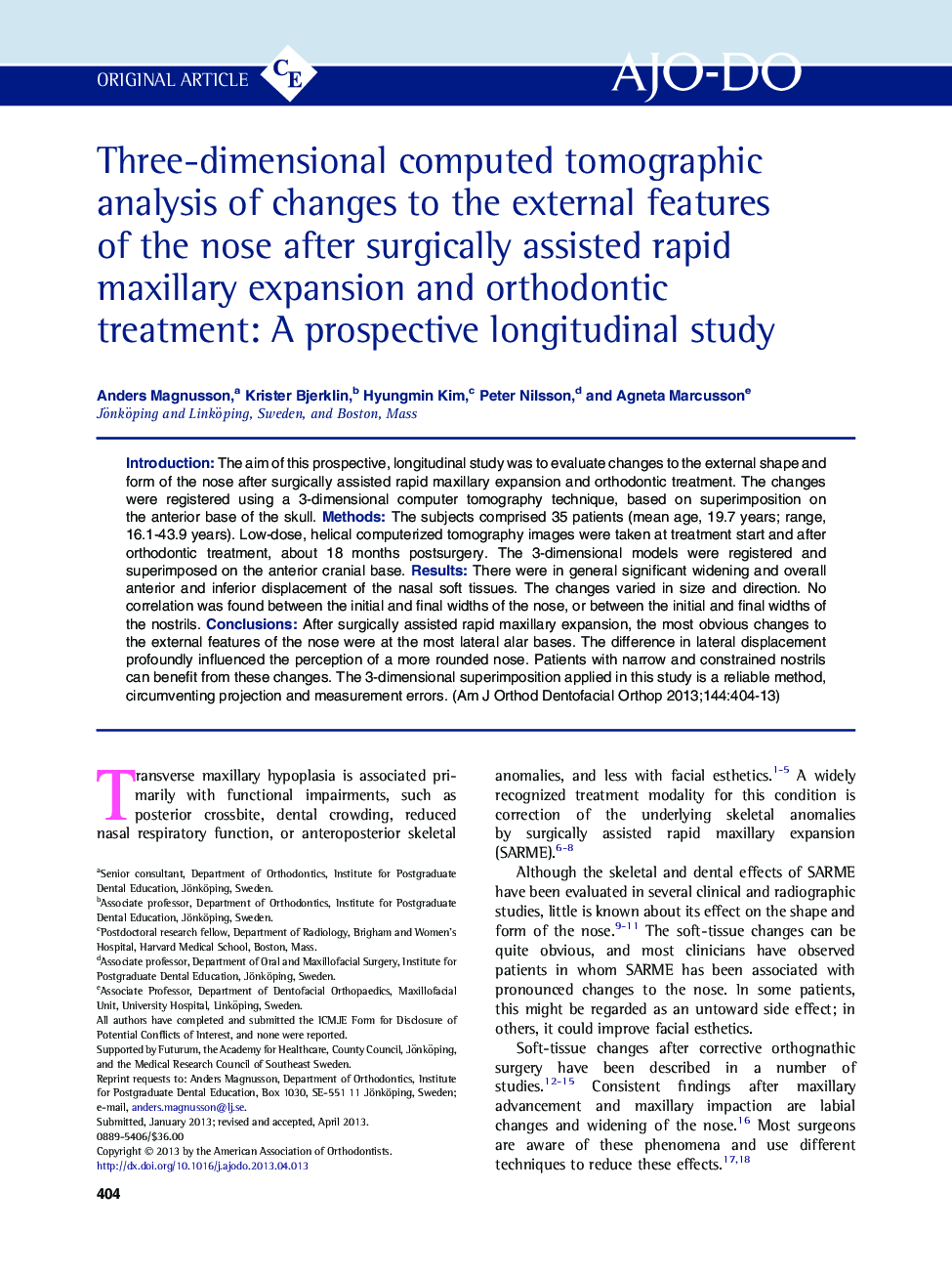 Three-dimensional computed tomographic analysis of changes to the external features of the nose after surgically assisted rapid maxillary expansion and orthodontic treatment: A prospective longitudinal study 