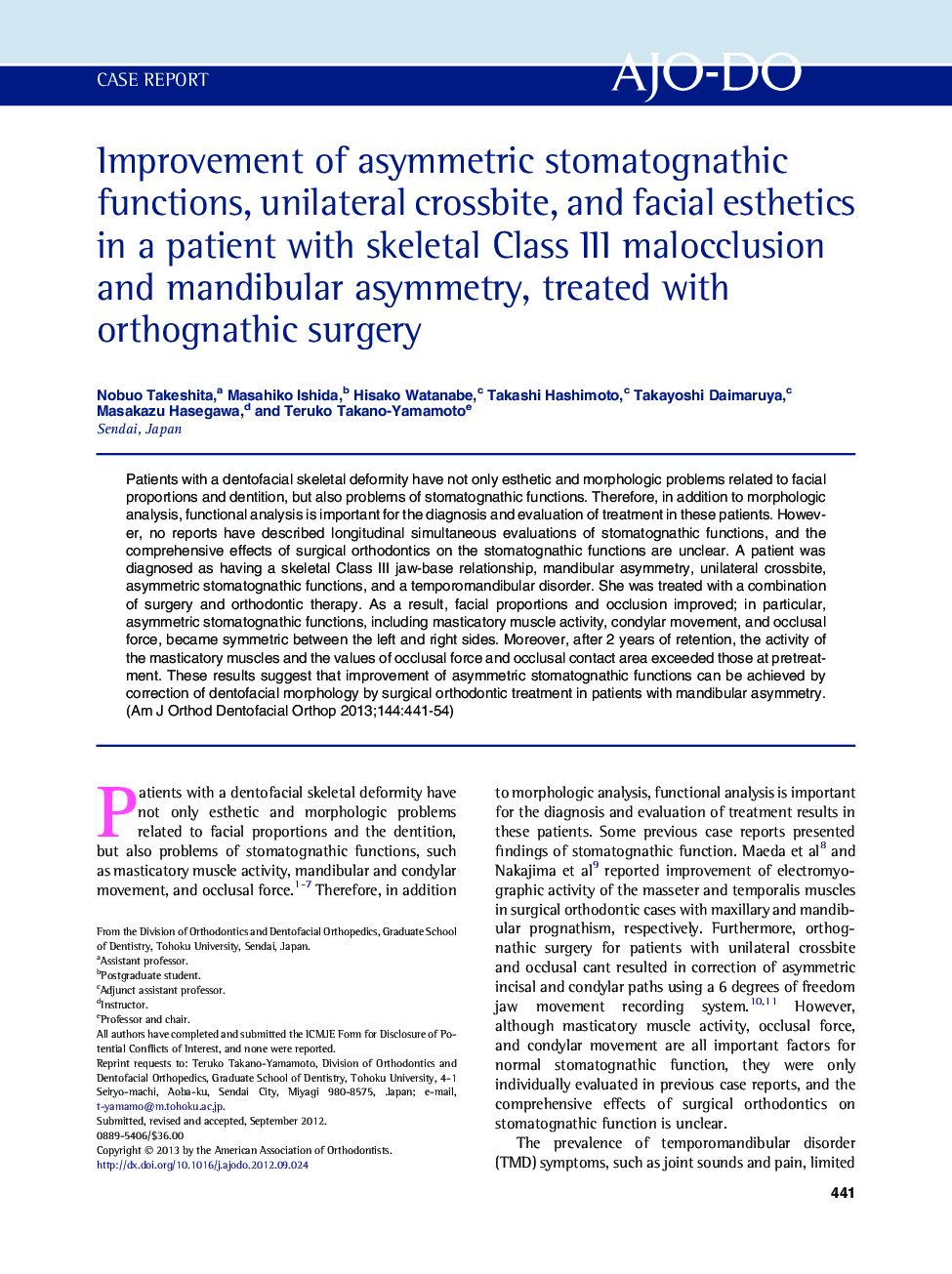 Improvement of asymmetric stomatognathic functions, unilateral crossbite, and facial esthetics in a patient with skeletal Class III malocclusion and mandibular asymmetry, treated with orthognathic surgery 