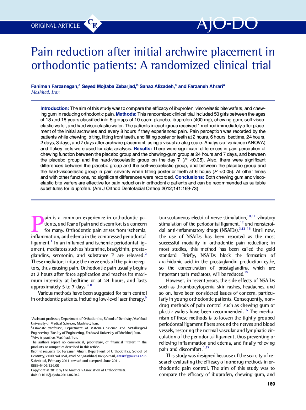 Pain reduction after initial archwire placement in orthodontic patients: A randomized clinical trial 