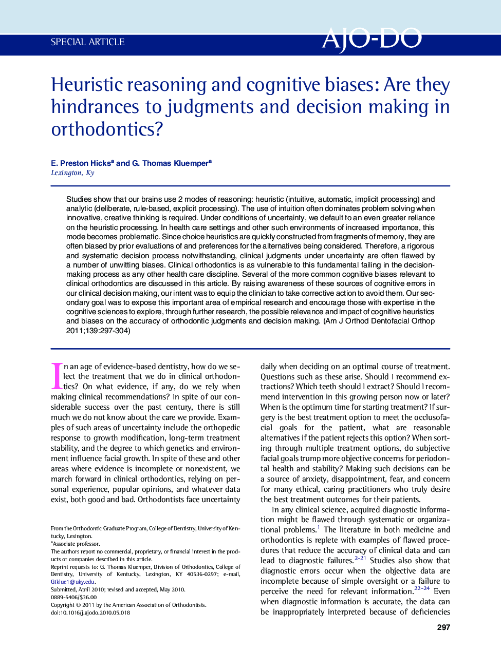 Heuristic reasoning and cognitive biases: Are they hindrances to judgments and decision making in orthodontics? 