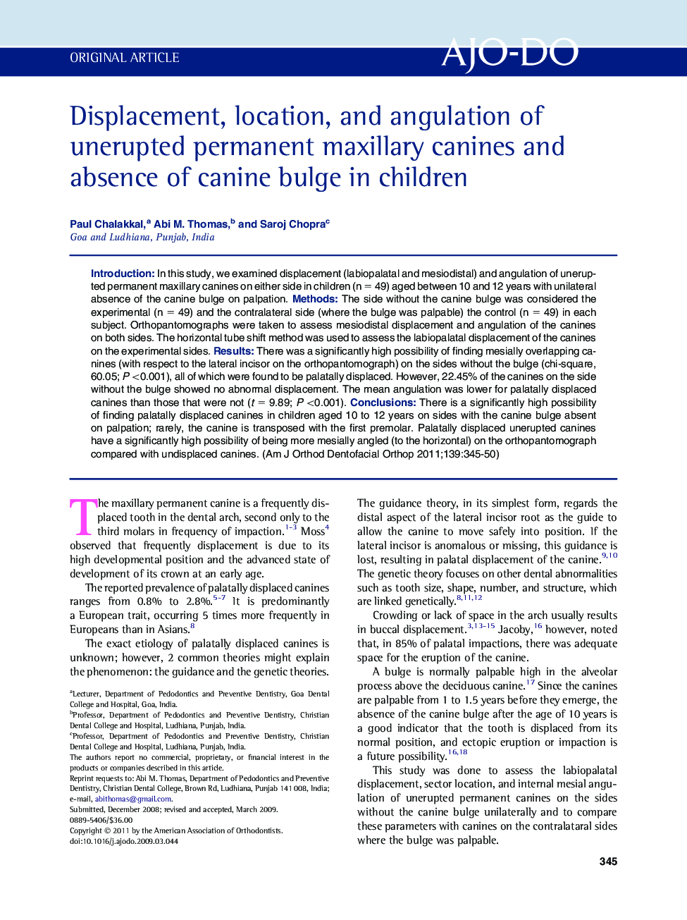 Displacement, location, and angulation of unerupted permanent maxillary canines and absence of canine bulge in children 