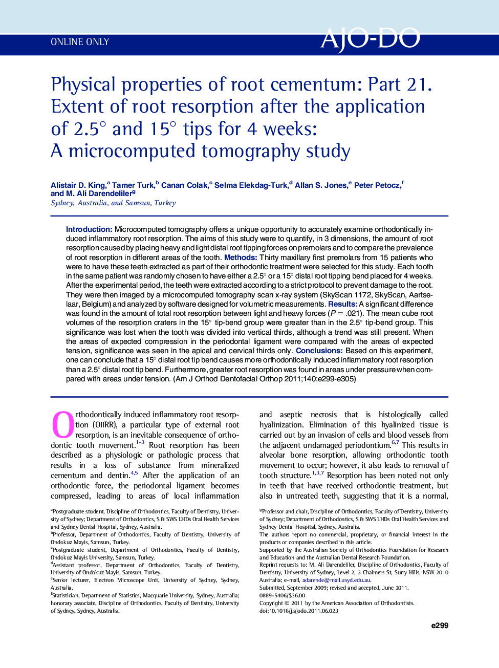 Physical properties of root cementum: Part 21. Extent of root resorption after the application of 2.5° and 15° tips for 4 weeks: A microcomputed tomography study 