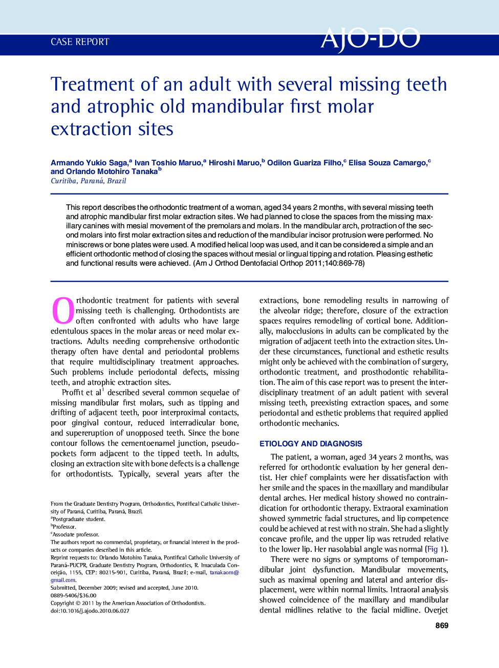 Treatment of an adult with several missing teeth and atrophic old mandibular first molar extraction sites 