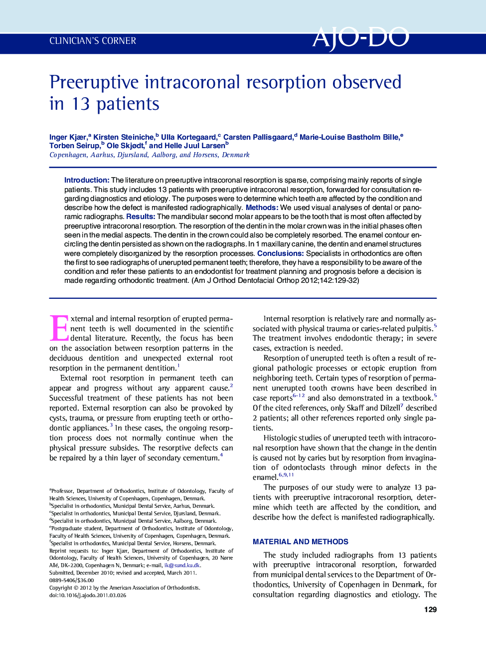 Preeruptive intracoronal resorption observed in 13 patients