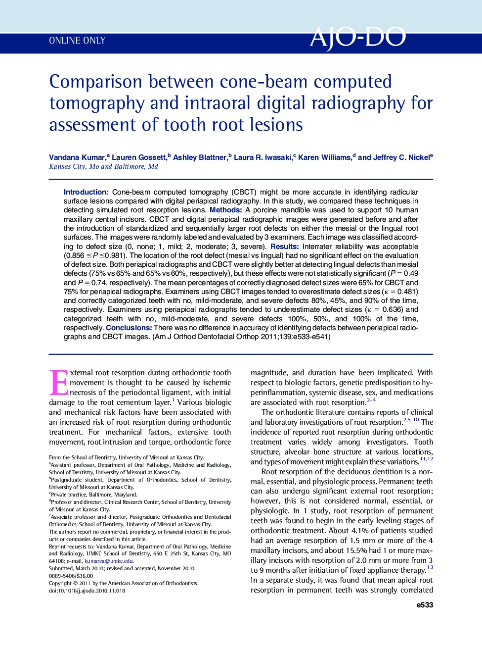 Comparison between cone-beam computed tomography and intraoral digital radiography for assessment of tooth root lesions 