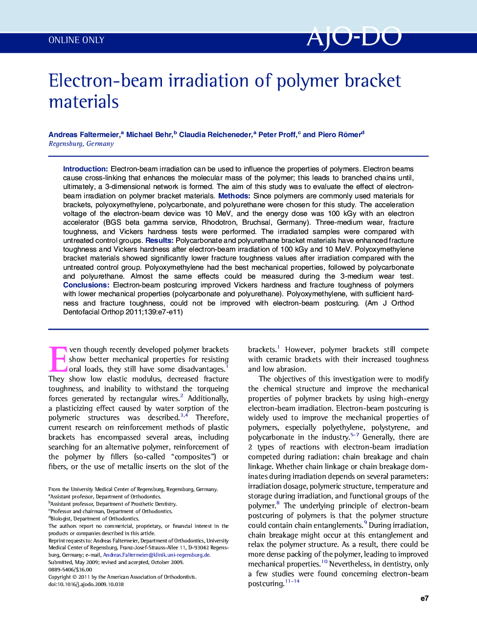 Electron-beam irradiation of polymer bracket materials