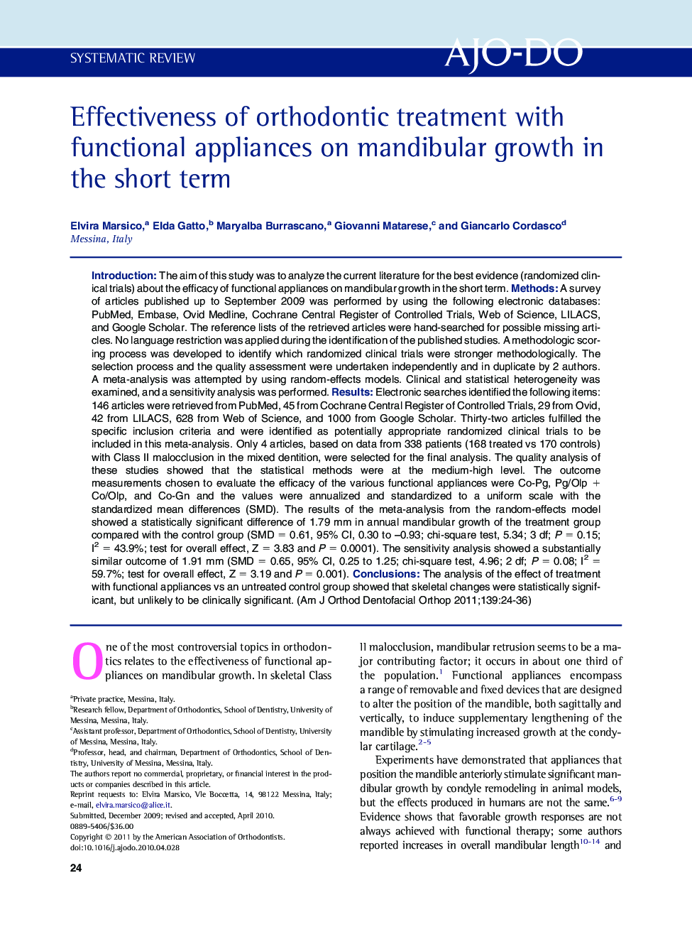 Effectiveness of orthodontic treatment with functional appliances on mandibular growth in the short term 