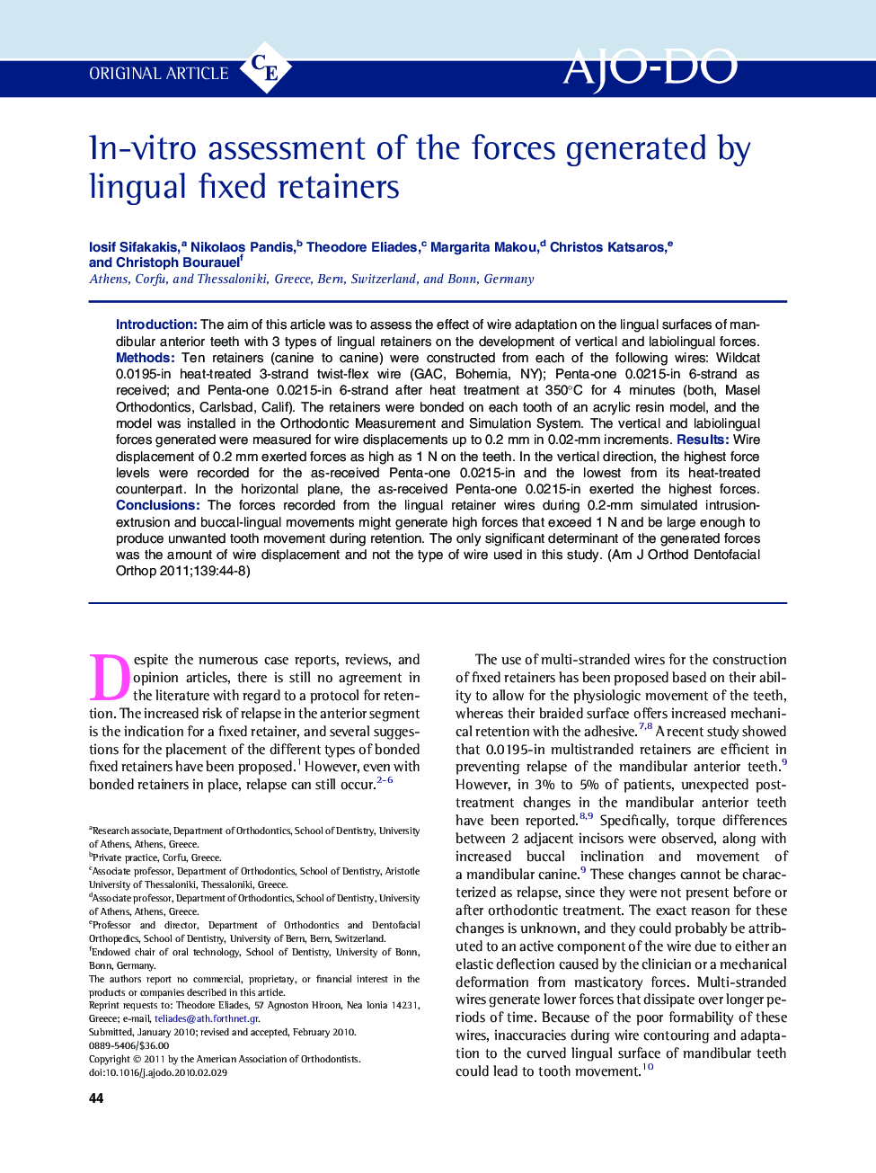 In-vitro assessment of the forces generated by lingual fixed retainers 