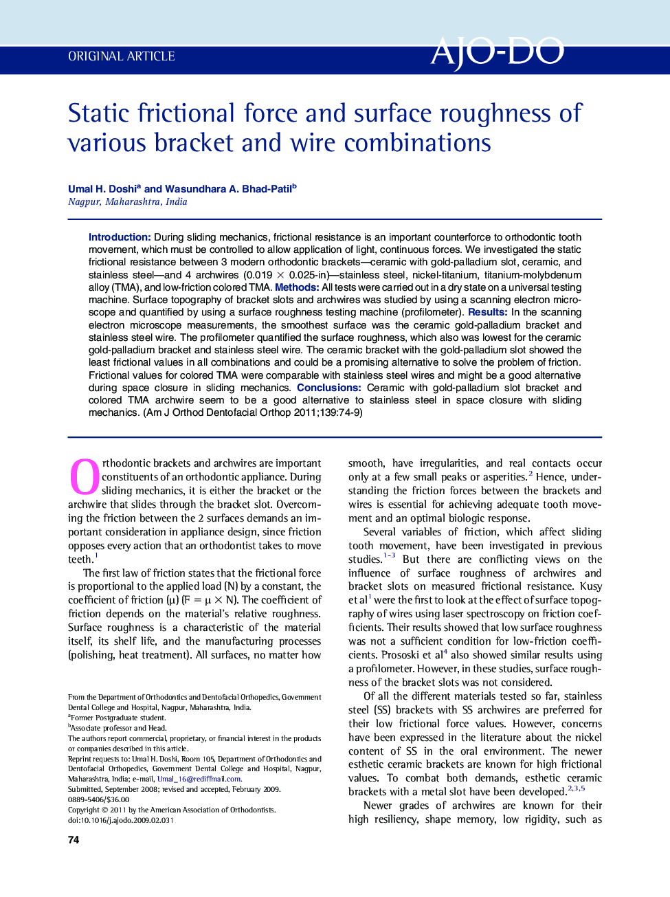 Static frictional force and surface roughness of various bracket and wire combinations 