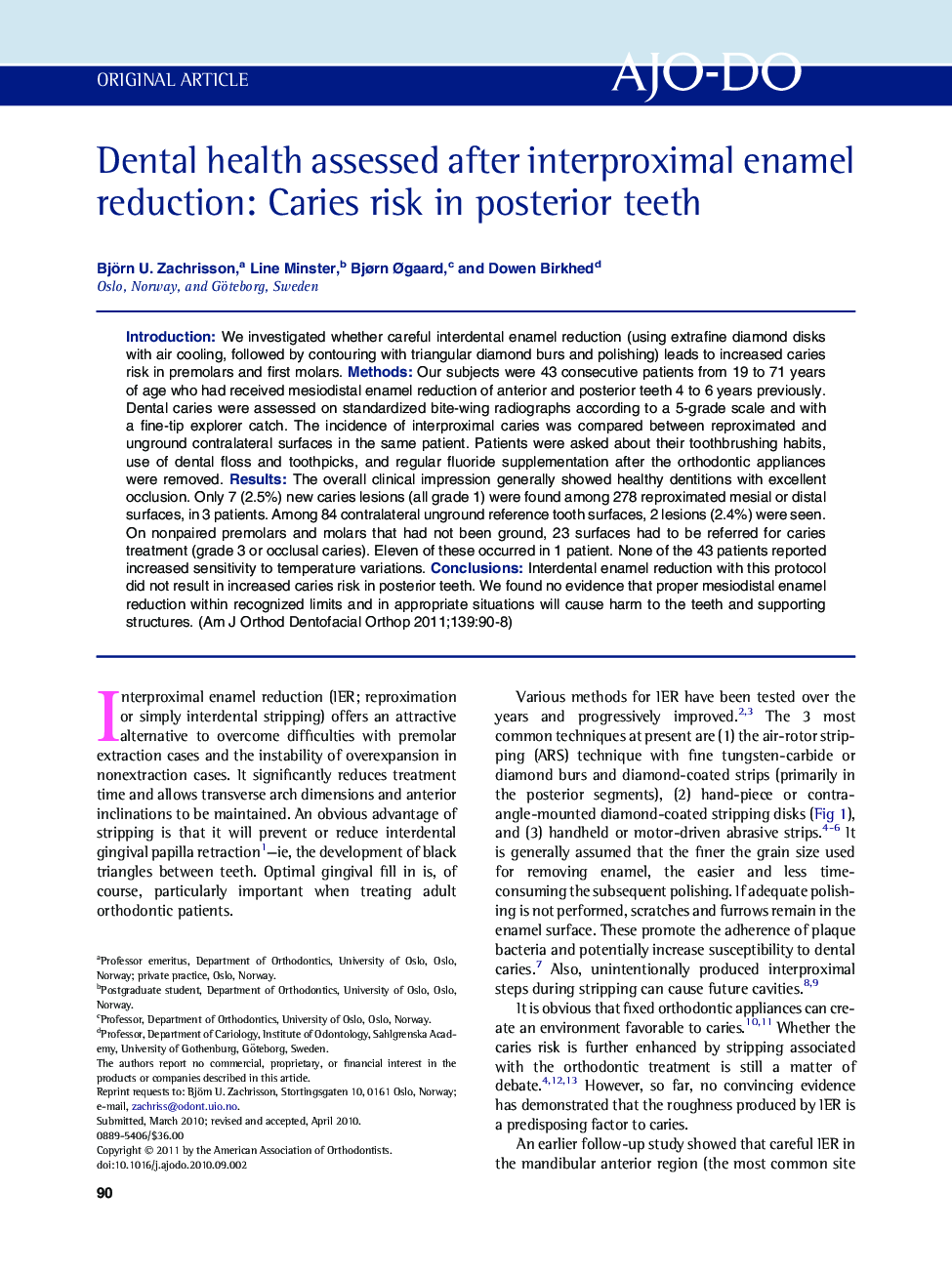 Dental health assessed after interproximal enamel reduction: Caries risk in posterior teeth 