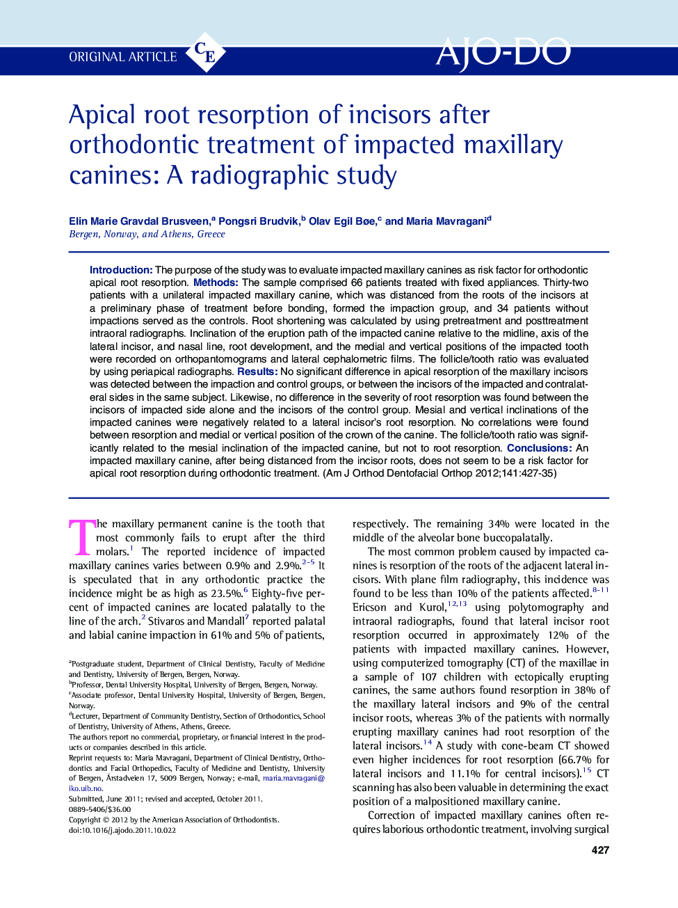 Apical root resorption of incisors after orthodontic treatment of impacted maxillary canines: A radiographic study 