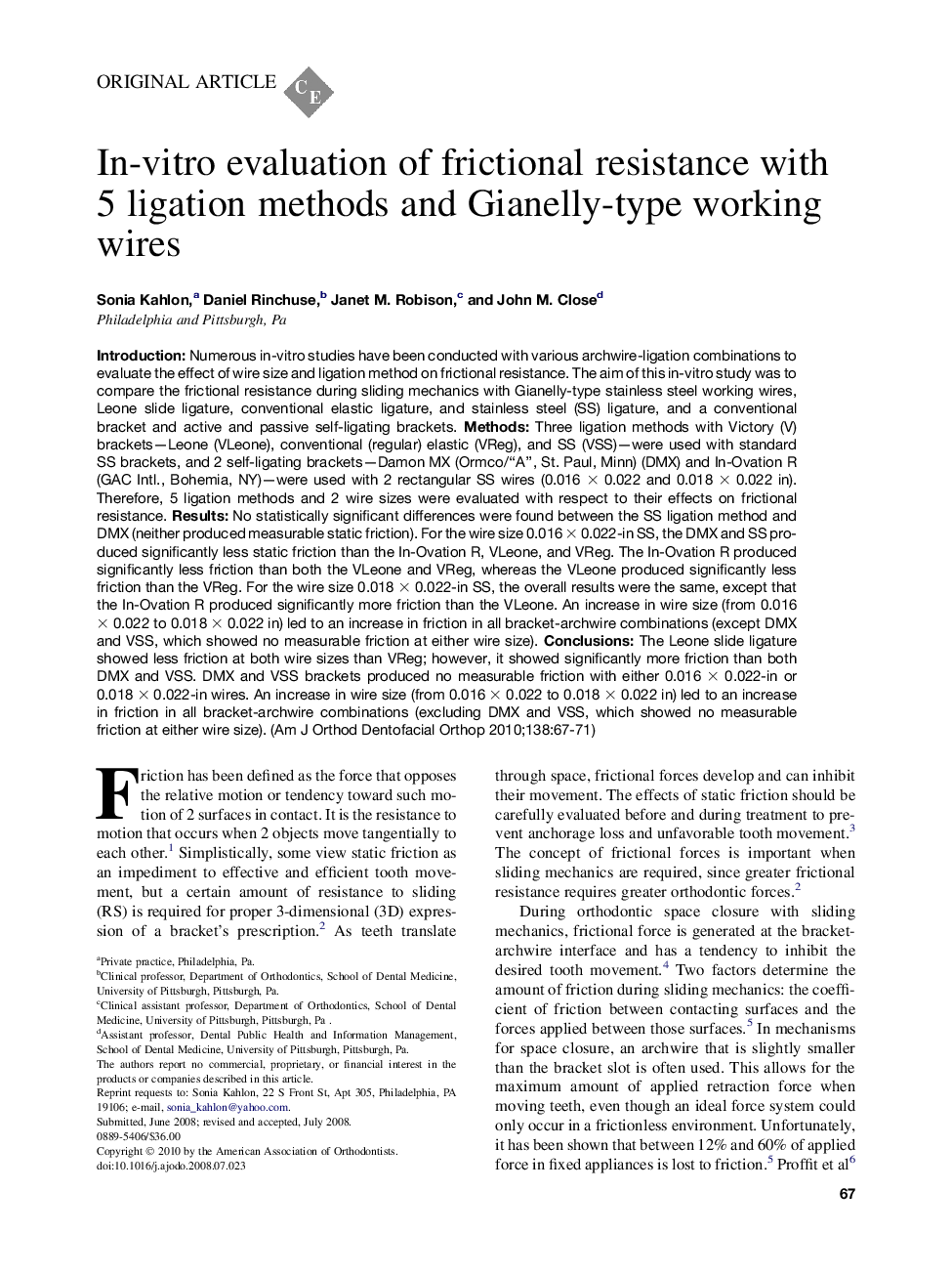 In-vitro evaluation of frictional resistance with 5 ligation methods and Gianelly-type working wires 